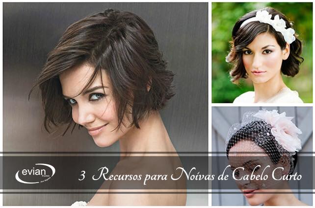 Blog Buffet Evian Eventos | 3 recursos para as noivas com cabelo curto Blog Buffet Evian Eventos | 3 recursos para as noivas com cabelo curto