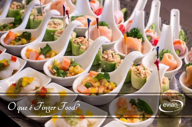 Blog Buffet Evian Eventos | O que é “Finger Food” e como servir em minha festa? Blog Buffet Evian Eventos | O que é “Finger Food” e como servir em minha festa?