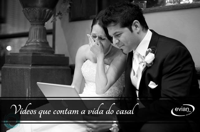 Blog Buffet Evian Eventos | Vídeos que contam a vida do casal Blog Buffet Evian Eventos | Vídeos que contam a vida do casal